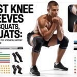 Best Knee Sleeves for Squats: Ultimate Guide for Strength, Support & Performance