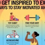 How to Get Inspired to Exercise: Simple Ways to Stay Motivated and Active
